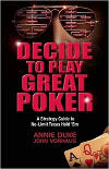 Decide to Play Great Poker