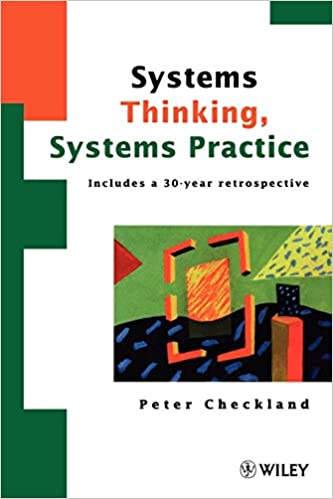Systems Thinking, Systems Practice: Includes a 30-Year Retrospective