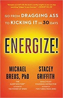 原題: Energize!: Go from Dragging Ass to Kicking It in 30 Days